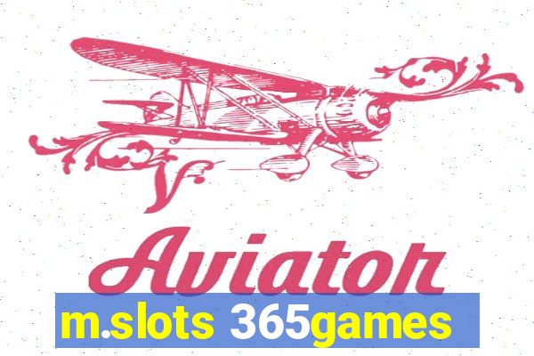 m.slots 365games